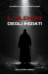 Il Silenzio degli Iniziati