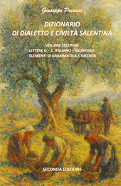 Dizionario di dialetto e civiltà salentina. Vol. 2: Lettere N-Z