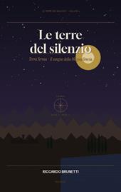 Terra ferma e il sangue della Magna Grecia. Le terre del silenzio.. Vol. 1