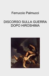 Discorso sulla guerra dopo Hiroshima