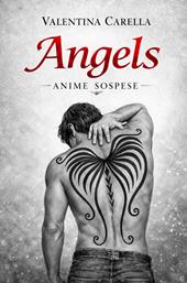 Angels. Anime sospese