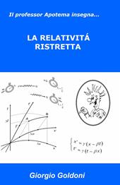 Il professor Apotema insegna... la relatività ristretta