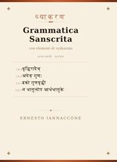 Grammatica sanscrita con elementi di vyakarana. Ediz. multilingue