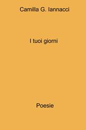 I tuoi giorni