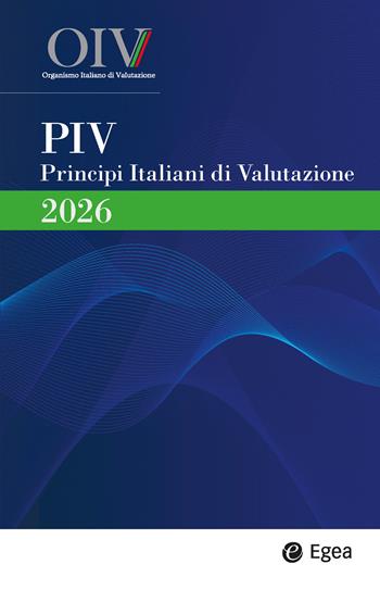Principi italiani di valutazione 2026. Vol. 1-2  - Libro EGEA 2026, Fuori collana | Libraccio.it
