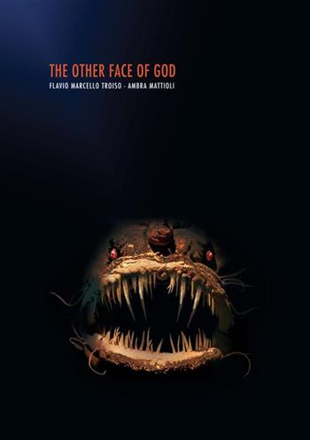 The other face of God - Flavio Marcello Troiso, Ambra Mattioli - Libro StreetLib 2024 | Libraccio.it