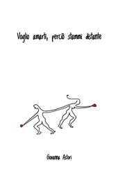 Voglio amarti, perciò stammi distante. Nuova ediz.