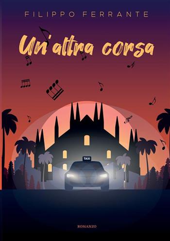 Un'altra corsa - Filippo Ferrante - Libro StreetLib 2024 | Libraccio.it