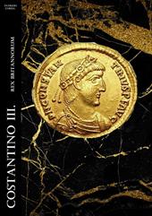 Costantino III. Rex Britannorum. Nuova ediz.