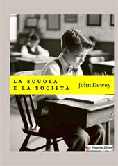 La scuola e la società. Nuova ediz.