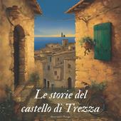 Libraccio Le storie del castello di Trezza (audiolibro)