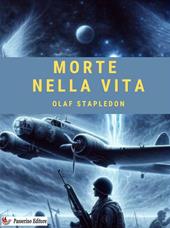 Morte nella vita. Nuova ediz.