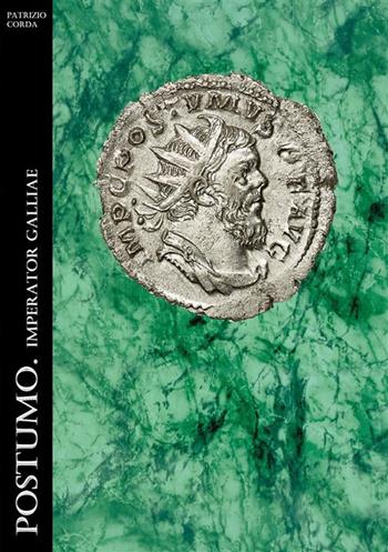 Postumo. Imperator Galliae - Patrizio Corda - Libro StreetLib 2024 | Libraccio.it