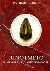 Rinotmeto. Il memoriale di Giustiniano II