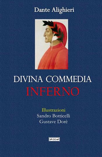 La Divina Commedia. Inferno - Dante Alighieri - Libro StreetLib 2024 | Libraccio.it