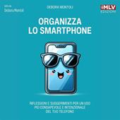 Libraccio Organizza lo smartphone (audiolibro)