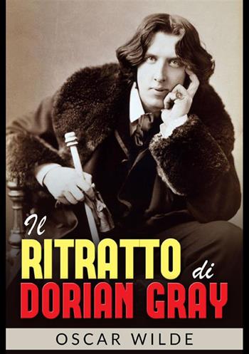 Il ritratto di Dorian Gray - Oscar Wilde - Libro StreetLib 2024 | Libraccio.it