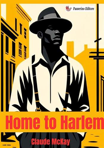 Home to Harlem - Claude McKay - Libro StreetLib 2024 | Libraccio.it