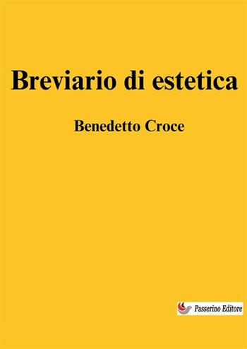 Breviario di estetica - Benedetto Croce - Libro StreetLib 2024 | Libraccio.it