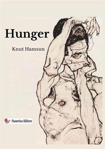 Hunger. Ediz. tedesca - Knut Hamsun - Libro StreetLib 2024 | Libraccio.it