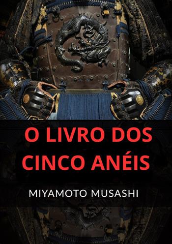 O livro de cinco anéis - Musashi Miyamoto - Libro StreetLib 2024 | Libraccio.it