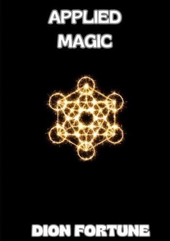 Applied magic - Dion Fortune - Libro StreetLib 2024 | Libraccio.it