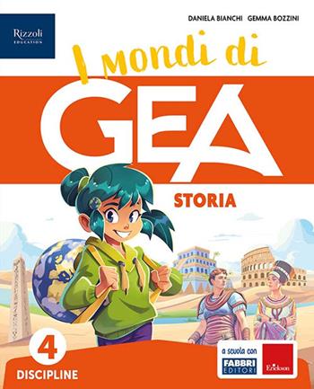 I mondi di GEA. Tomo Antropologico. Con Storia, Geografia. Per la 5 ? classe della Scuola elementare. Vol. 1 - Daniela Bianchi, Gemma Bozzini, Valentina Perolio - Libro Fabbri 2025 | Libraccio.it