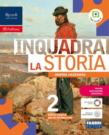 Inquadra la storia. Per la Scuola media. Vol. 2: Dall'età moderna agli inizi del Novecento - Andrea Cazzaniga - Libro Fabbri 2026 | Libraccio.it