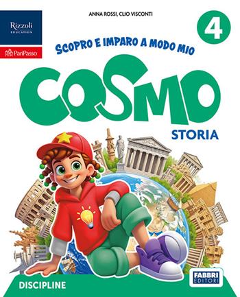 Cosmo. Scopro e imparo a modo mio. Tomo Antropologico. Con Storia, Geografia. Per la 4ª classe della Scuola elementare. Vol. 1 - Rossi A, Anna Benzi, Andrea Bertelli - Libro Fabbri 2026 | Libraccio.it