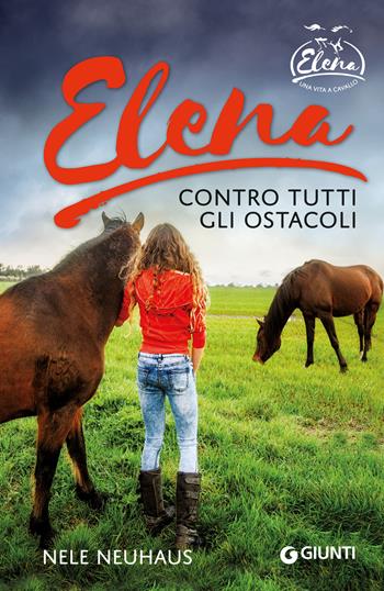 Elena 1 contro tutti gli ostacoli (ec.) - Nele Neuhaus - Libro Giunti Editore 2025 | Libraccio.it