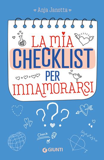 La mia checklist per innamorarsi - Anja Janotta - Libro Giunti Editore 2025, Biblioteca | Libraccio.it