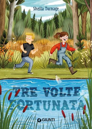 Tre volte fortunata - Sheila Turnage - Libro Giunti Editore 2025 | Libraccio.it