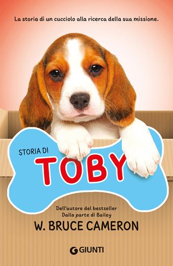 Storia di Toby - Bruce Cameron - Libro Giunti Editore 2025, Biblioteca | Libraccio.it