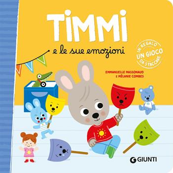 Timmi e le sue emozioni. Ediz. a colori - Emmanuelle Massonaud - Libro Giunti Editore 2026 | Libraccio.it
