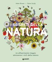 I segreti della natura. Ediz. a colori