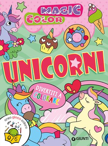Unicorni. Magic color. Ediz. a colori - Valentina Belloni - Libro Giunti Editore 2025, Coloring | Libraccio.it