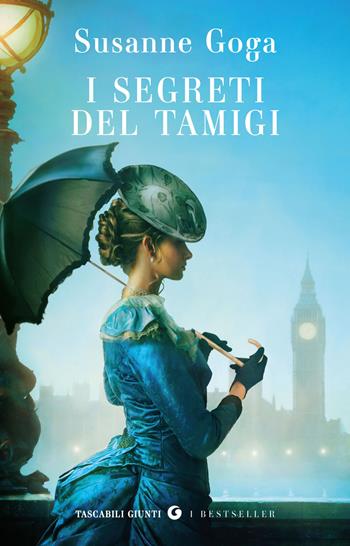 I segreti del Tamigi - Susanne Goga - Libro Giunti Editore 2025, Tascabili Giunti. I bestseller | Libraccio.it