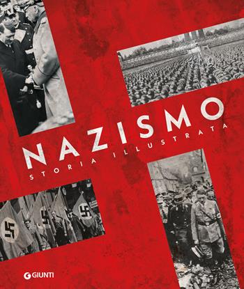 Nazismo - Alessandra Minerbi - Libro Giunti Editore 2025, Atlanti storia | Libraccio.it