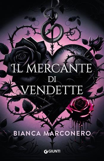 Il mercante di vendette - Bianca Marconero - Libro Giunti Editore 2025, A | Libraccio.it