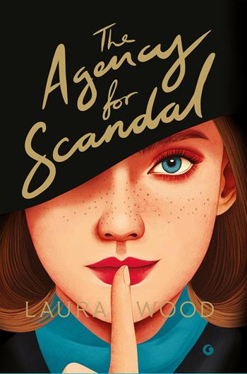 The agency for scandal. Ediz. italiana - Laura Wood - Libro Giunti Editore 2026, Narrativa YA | Libraccio.it