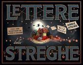 Lettere dalle streghe. Ediz. a colori
