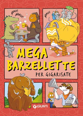 Mega barzellette per gigarisate - Andrea Mercurio - Libro Giunti Editore 2026, Tempo libero e divertimento | Libraccio.it
