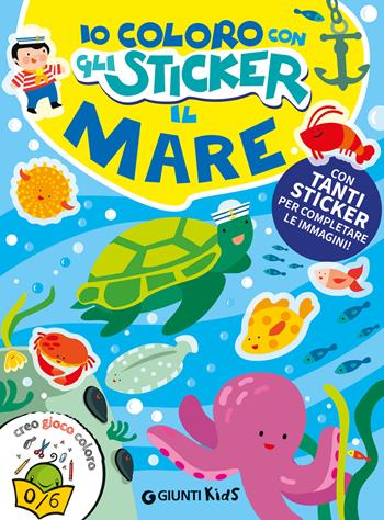 Il mare. Io coloro con gli stickers. Ediz. a colori  - Libro Giunti Editore 2025, Activity | Libraccio.it