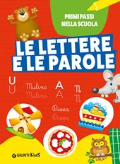 Le lettere e le parole. Ediz. a colori