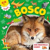 Bosco. Ediz. illustrata