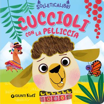Cuccioli con la pelliccia. Solleticalibri. Ediz. a colori - Martina Boschi - Libro Giunti Editore 2025 | Libraccio.it