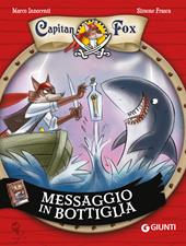 Messaggio in bottiglia. Capitan Fox