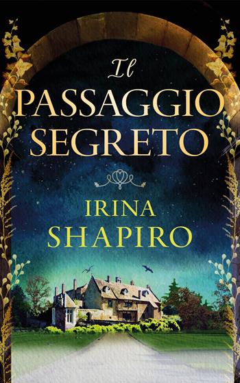 Il passaggio segreto - Irina Shapiro - Libro STORM 2026 | Libraccio.it