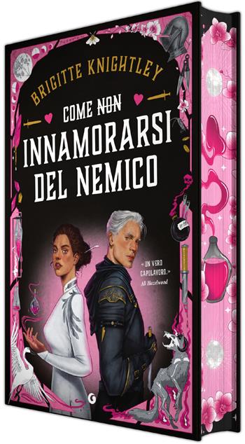 Come (non) innamorarsi del nemico. Ediz. deluxe - Brigitte Knightley - Libro Giunti Editore 2025, Giunti Faerie | Libraccio.it