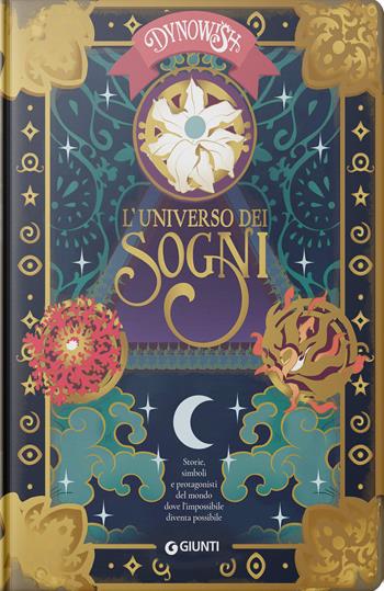 Dynowish. L'universo dei sogni - Visconti Paola Myriam - Libro Giunti Editore 2026 | Libraccio.it